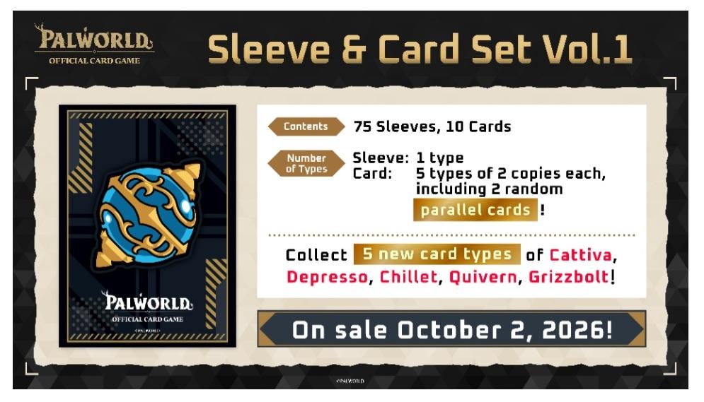 Palworld OCG Sleeve & Card Set Vol.1 Official release date: 10-16-2026